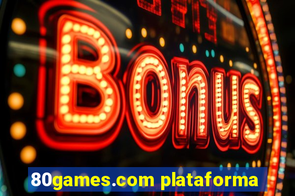 80games.com plataforma